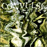 Convulse - Reflections lyrics