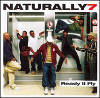 Naturally 7 - Ready II Fly lyrics