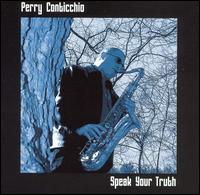 Perry Conticchio - Speak Your Truth lyrics