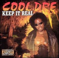 Cool Dre - Keep It Real lyrics