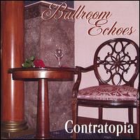 Contratopia - Ballroom Echoes lyrics