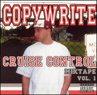 Copywrite - Cruise Control Mixtape, Vol. 1 lyrics