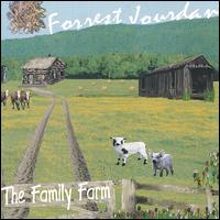 Forrest Jourdan - The Family Farm lyrics