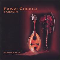 Fawzi Chekili - Taqasim lyrics