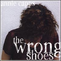 Annie Capps - The Wrong Shoes lyrics