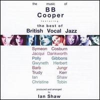 B.B. Cooper - The Best of British Vocal Jazz lyrics