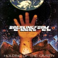 Breaking Form - Holding up the Gravity lyrics