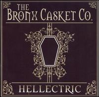 The Bronx Casket Co. - Hellectric lyrics