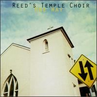 Reed's Temple Choir - One Way [live] lyrics
