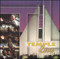 Temple Praise Choir - Temple Live lyrics