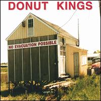 Donut Kings - No Evacuation Possible lyrics