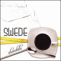 Swede - Shandala lyrics