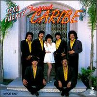 Tropical Caribe - Sexo Fuerte lyrics