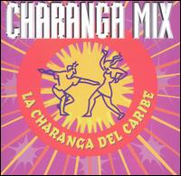 Charanga Caribe - Charanga Mix lyrics