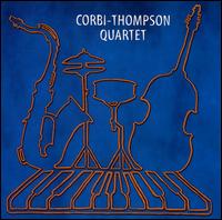 Corbi Thompson - Corbi Thompson Quartet lyrics