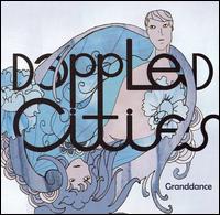 Dappled Cities - Granddance lyrics