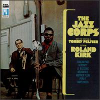 Jazz Corps - Jazz Corps Featuring Roland Kirk lyrics