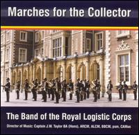 Band of the Royal Logistics Corps - Marches for the Collector lyrics