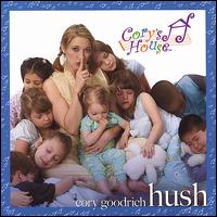 Cory's House - Hush lyrics