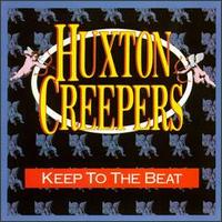 Huxton Creepers - Keep to the Beat lyrics