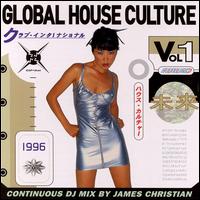 James Christian - Global House Culture, Vol. 1 lyrics