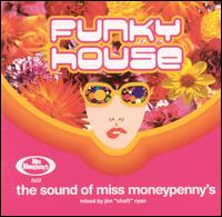 Jim "Shaft" Ryan - Funky House: The Sound of Miss Moneypenny's lyrics
