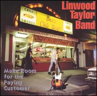 Linwood Taylor - Make Room for the Paying Customer lyrics