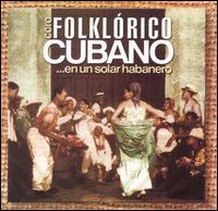 Coro Folclorico Naciional - En un Solar Habanero lyrics