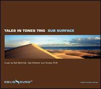 Tales in Tones Trio - Sub Surface lyrics