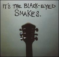 The Black-Eyed Snakes - It's the Black-Eyed Snakes lyrics