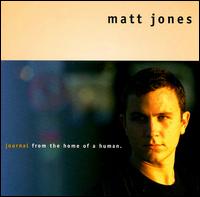 Matt Jones - Journal from the Home of a Human lyrics