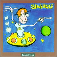 Sinkhole - Space Freak lyrics