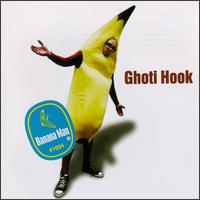 Ghoti Hook - Banana Man lyrics