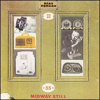Midway Still - Dial Square lyrics