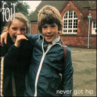 Foil - Never Got Hip lyrics
