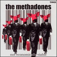 The Methadones - Not Economically Viable lyrics