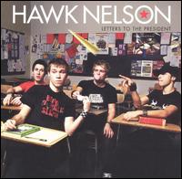 Hawk Nelson - Letters to the President lyrics