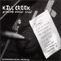 Kill Creek - Proving Winter Cruel lyrics