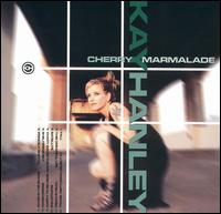 Kay Hanley - Cherry Marmalade lyrics