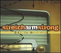 Stretch Arm Strong - A Revolution Transmission lyrics