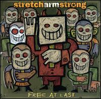 Stretch Arm Strong - Free at Last lyrics