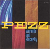 Pezz - Warmth & Sincerity lyrics