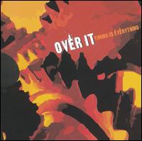 Over It - Timing Is Everything lyrics