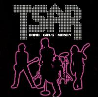 Tsar - Band-Girls-Money lyrics