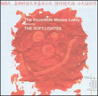 The Incredible Moses Leroy - The Incredible Moses Leroy Become the ... lyrics