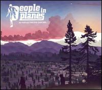 People in Planes - As Far as the Eye Can See lyrics