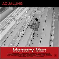 Aqualung - Memory Man lyrics