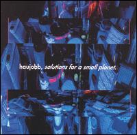 Haujobb - Solutions for a Small Planet lyrics