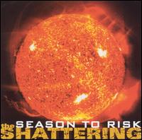 Season to Risk - The Shattering lyrics