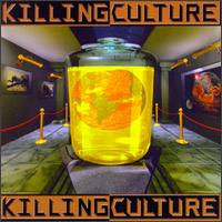 Killing Culture - Killing Culture lyrics